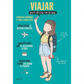 Viajar para chicas con prisas - Gerónimo, Georgina ; Llamas Peña, Carla