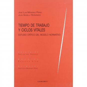 Tiempo de trabajo y ciclos vitales - MONEDERO J L GORELLI J