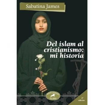Del Islam al Cristianismo: mi historia