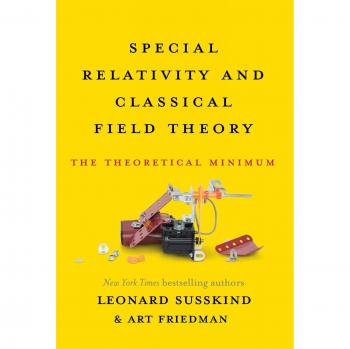Special relativity and classical field theory theoretical minimum