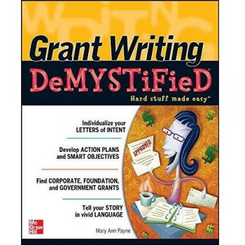Grant Writing DeMystiFied