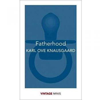 Paternidad: Mini Vintage de Karl Ove Knausgaard