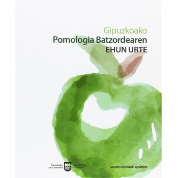 Gipuzkoako Pomología Batzordearen ehun urte
