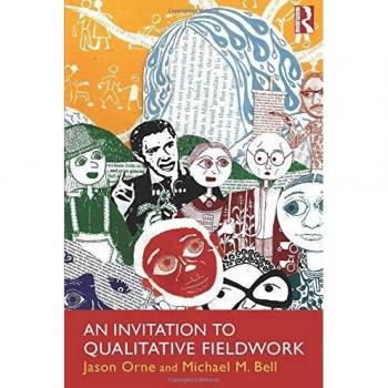 An Invitation to Qualitative Fieldwork: A Multilogical Approach