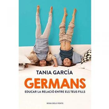Germans: Com educar la relació entre els teus fills