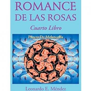 Romance de Las Rosas: Cuarto Libro Pureza de Melancolía (Tapa Dura)