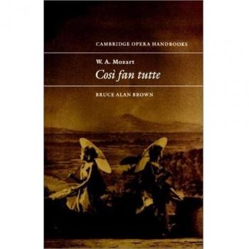 Mozart: Cosi Fan Tutte - Manual de Ópera de Cambridge