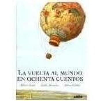 Vuelta al mundo en ochenta cuentos, la