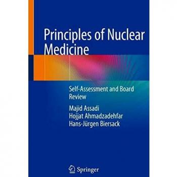 Principles of Nuclear Medicine: Self-Assessment and Board Review
