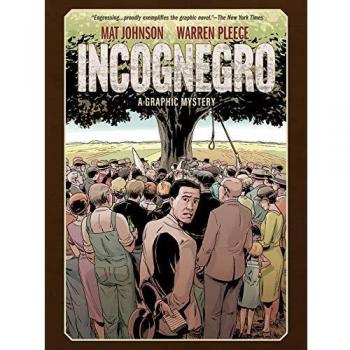 Incognegro A Graphic Mystery