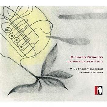 Strauss, R.: La Musica Per Fiati [Obras Para Vientos]
