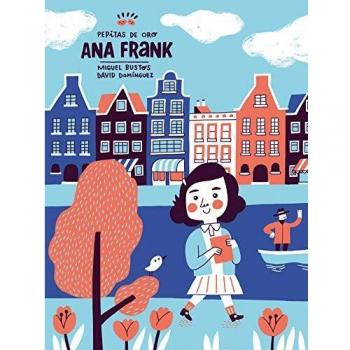 Pepitas de oro ana frank descubre el mundo y la historia