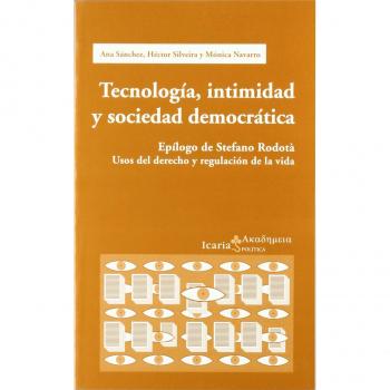 TECNOLOGIA, INTIMIDAD Y SOC. DEMOCRATICA