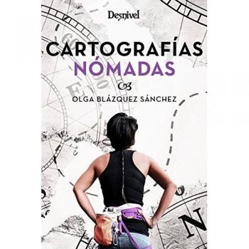 Cartografías nómadas - BLAZQUEZ SANCHEZ, OLGA