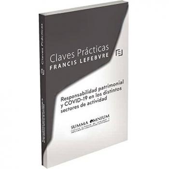 Claves Prácticas Responsabilidad patrimonial y COVID-19 en los distintos sectores de actividad