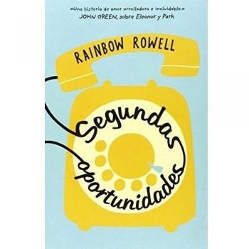 Segundas oportunidades - Rainbow Rowell