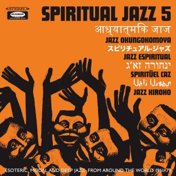 Spiritual Jazz 5: Global Sounds Compilation