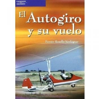 El autogiro y su vuelo