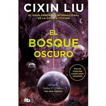 El bosque oscuro (Trilogía de los Tres Cuerpos 2