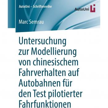Untersuchung zur Modellierung von chinesischem Fahrverhalten auf Autobahnen für den Test pilotierter Fahrfunktionen