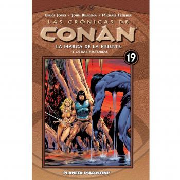 Las crónicas de Conan nº 19/34: La marca de la muerte y otras historias