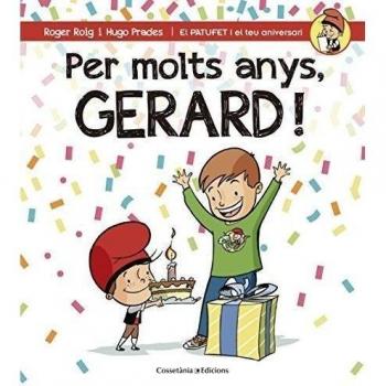 Per molts anys, Gerard!