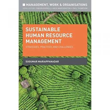 Sustainable Human Resource Management Strategies and Practices Guide