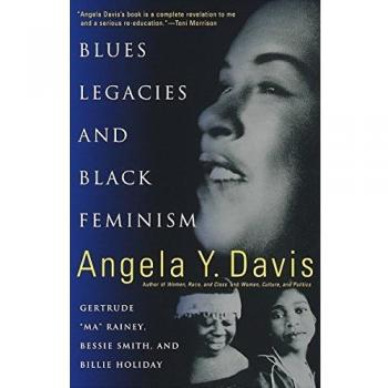 Blues Legacies And Black Feminism: Gertrude Ma Rainey, Bessie Smith and Billie Holiday