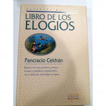 Libro De Los Elogios - Pancracio Celdran Gomariz