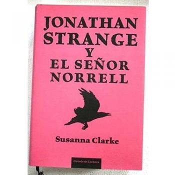 Jonathan Strange Y El Señor Norrell
