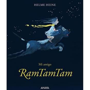 Mi amigo Ramtamtam (PRIMEROS LECTORES - Álbum ilustrado