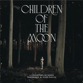 Children Of The Moon - State Faults (CD)