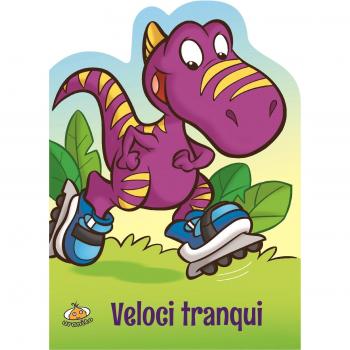 Veloci Tranqui