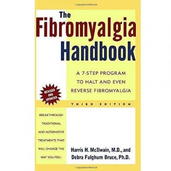 Fibromyalgia Handbook: A 7-Step Program to Halt and Even Reverse Fibromyalgia