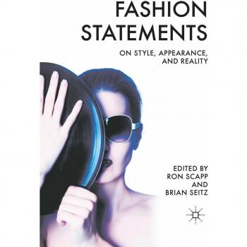 Fashion Statements: On Style, Appearance, and Reality