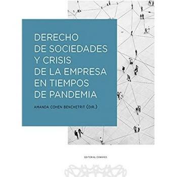 Derecho de sociedades y crisis de la empresa en tiempos de pandemia