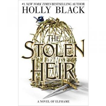 The Stolen Heir: A Novel of Elfhame (Hardcover)