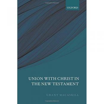 Union with Christ in the New Testament