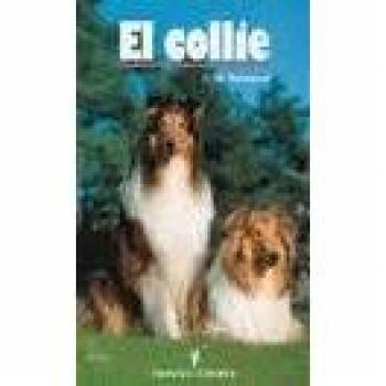 El collie : como criarlo y adiestrarlo