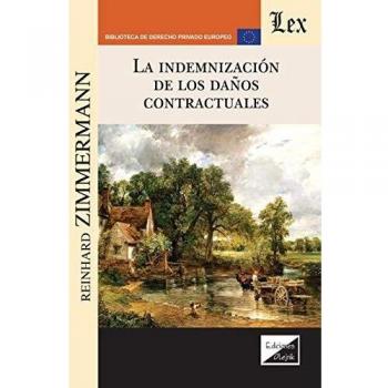 Indemnizacion De Los Daños Contractuales, La