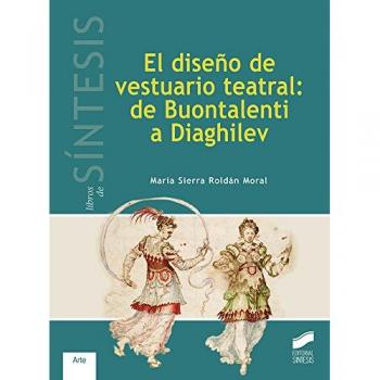 El diseño de vestuario teatral: de Buontalenti a Diaghilev: 3