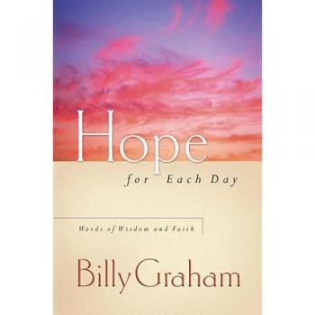 Hope for Each Day: Words of Wisdom and Faith