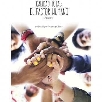 CALIDAD TOTAL :EL FACTOR HUMANO-2 EDICIÓN