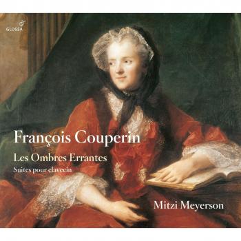 François Couperin: Les Ombres Errantes