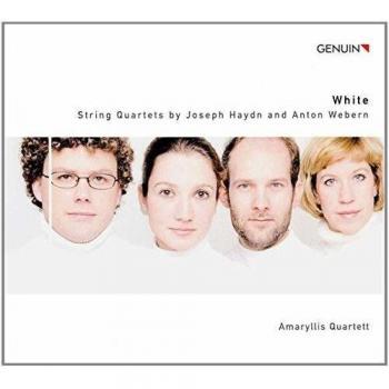 White. Quatuors à cordes de Haydn et Webern. Amaryllis Quartett.