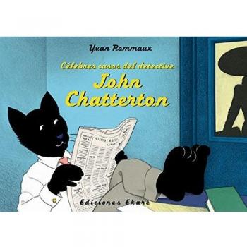 Célebres casos del detective John Chatterton - Yvan Pommaux