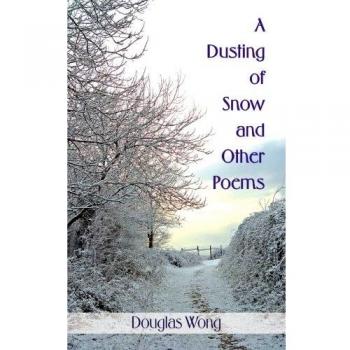 Un toque de nieve y otros poemas - Edición en tapa blanda