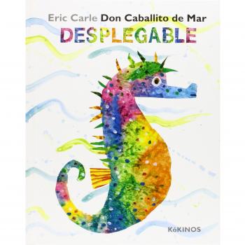 Don caballito de mar desplegable - Eric Carle