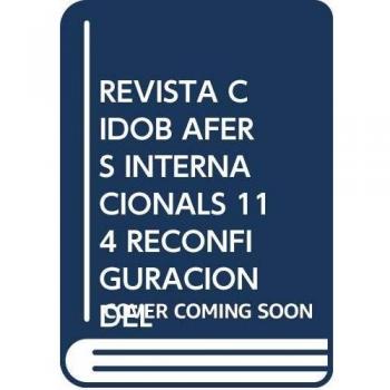 Revista Cidob d´Afers Internacionals 114. Reconfiguración del sur global