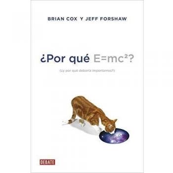 ¿Por qué E=mc2?: ¿y por qué debería importarnos? - Brian Cox